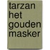 Tarzan het gouden masker