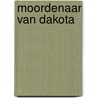 Moordenaar van dakota door Charles Fox