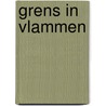 Grens in vlammen door Walter Scott