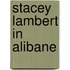 Stacey lambert in alibane