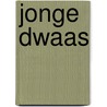 Jonge dwaas by Brand