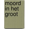 Moord in het groot door Tiger