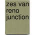 Zes van reno junction