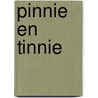 Pinnie en tinnie door H. Arnoldus