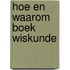 Hoe en waarom boek wiskunde