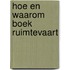 Hoe en waarom boek ruimtevaart