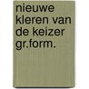 Nieuwe kleren van de keizer gr.form. by Hans Christian Andersen