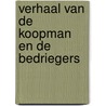 Verhaal van de koopman en de bedriegers door Onbekend