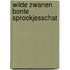 Wilde zwanen bonte sprookjesschat