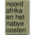 Noord afrika en het nabye oosten