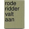 Rode ridder valt aan by Vermeiren