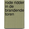 Rode ridder in de brandende toren door Vermeiren