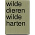 Wilde dieren wilde harten