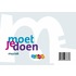 Moet je doen Muziek docentenpakket groep 1 - 8
