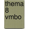 Thema 8 vmbo door Onbekend