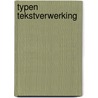 Typen tekstverwerking door Broers