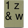 1 Z & W by Janssen