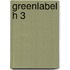 Greenlabel H 3