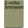 2 vmbo timmeren by Bootsma