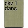 CKV 1 Dans door Onbekend