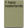 1 Havo nederlands by Unknown