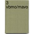 3 vbmo/mavo