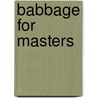 Babbage for masters by Breugel