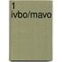 1 IVBO/MAVO