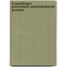 3 Opleidingen Economisch-administratief en Juridisch by W.A. 'T. Hart