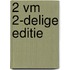 2 VM 2-delige editie