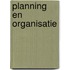 Planning en organisatie