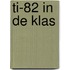 Ti-82 in de klas