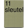 11 sleutel by Unknown