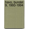 Havo, bundel 9, 1993-1994 door Onbekend