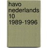 Havo Nederlands 10 1989-1996 door Onbekend