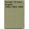 Bundel 10 Havo Engels 1993-1994-1995 door F.M. Metzemaekers