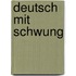 Deutsch mit schwung
