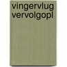 Vingervlug vervolgopl door Ryken
