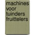 Machines voor tuinders fruittelers