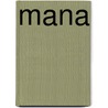 Mana door Sarah Wolf