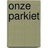 Onze parkiet door Radtke