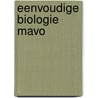 Eenvoudige biologie mavo door Brussee