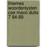 Thiemes woordenlysten cse mavo duits 7 84-89 by Scheele