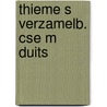 Thieme s verzamelb. cse m duits door Onbekend