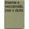 Thieme s verzamelb. cse v duits door Onbekend
