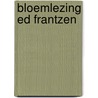Bloemlezing ed frantzen door Maerlant