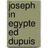 Joseph in egypte ed dupuis
