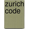 Zurich code door Granger