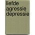 Liefde agressie depressie