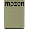 Mezen by Alwine de Jong